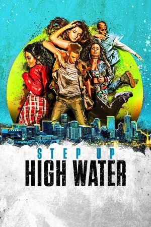 Portada de Step Up: High water