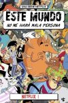 Portada de Este mundo no me hará mala persona: Temporada 1
