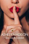 Portada de Ashley Madison: Sexo, mentiras y escándalos: Temporada 1