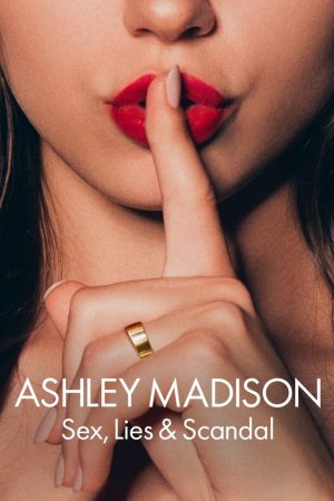 Portada de Ashley Madison: Sexo, mentiras y escándalos