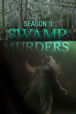 Portada de Swamp Murders: Temporada 3