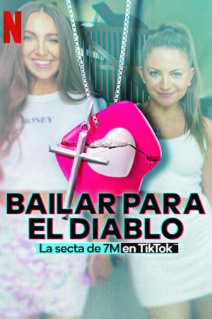 Portada de Bailar para el diablo: La secta de 7M en TikTok