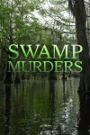 Portada de Swamp Murders: Temporada 1