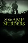Portada de Swamp Murders: Temporada 5