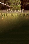 Portada de Swamp Murders: Temporada 2