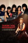 Portada de Thank You, Goodnight: La historia de Bon Jovi: Temporada 1