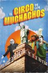 Portada de El Circo de los Muchachos: Miniserie