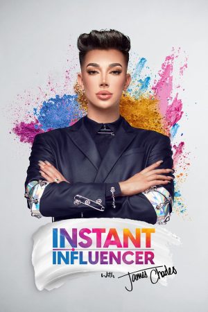 Portada de Instant Influencer with James Charles: Temporada 1