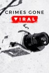 Portada de Crimes Gone Viral: Temporada 1