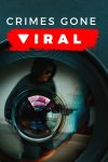 Portada de Crimes Gone Viral