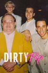 Portada de Dirty Pop: La estafa detrás de las boy bands: Miniserie