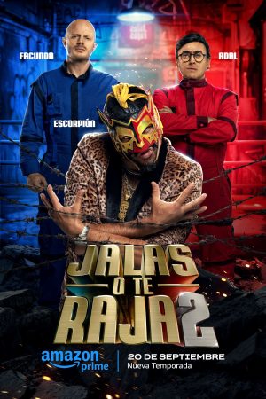 Portada de Jalas o Te Rajas: Temporada 2