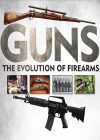 Portada de Guns: The Evolution of Firearms