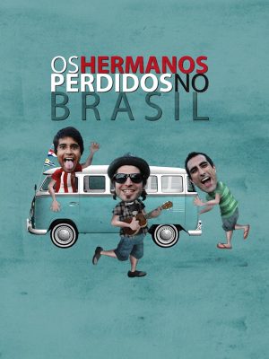 Portada de Os Hermanos Perdidos no Brasil: Temporada 1