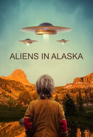 Portada de Alienígenas en Alaska