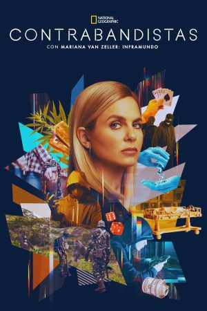 Portada de Trafficked: Underworlds with Mariana van Zeller: Temporada 1