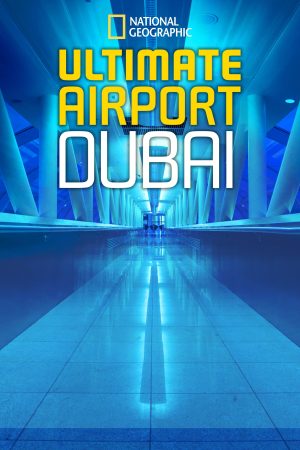 Portada de Ultimate Airport Dubai: Temporada 2