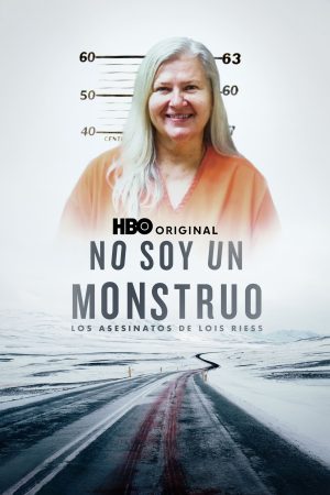 Portada de No soy un monstruo: Los crímenes de Lois Riess