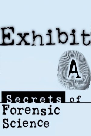Portada de Exhibit A: Secrets of Forensic Science