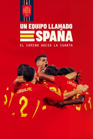 Portada de Un equipo llamado España. El camino hacia la cuarta