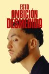 Portada de Esta ambición desmedida: Temporada 1