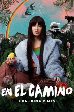 Portada de De camino, con Irina Rimes: Temporada 1