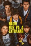 Portada de Nadie nos va a extrañar: Temporada 1