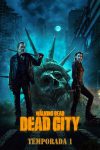 Portada de The Walking Dead: Dead City: Temporada 1
