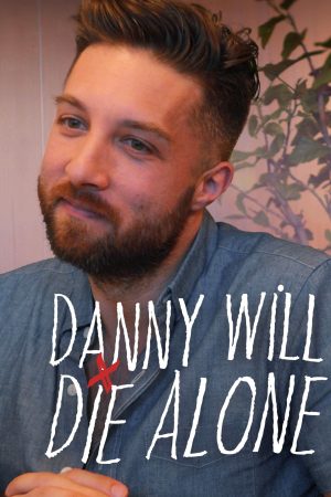 Portada de Danny Will Die Alone