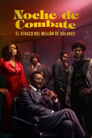 Portada de Noche de combate: el atraco del millón de dólares