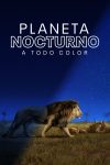 Portada de Planeta nocturno: a todo color: Temporada 1