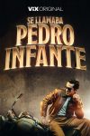Portada de Se Llamaba Pedro Infante: Season 1
