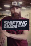 Portada de Shifting Gears with Aaron Kaufman: Temporada 2