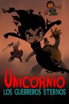 Portada de Unicornio: Los guerreros eternos: Temporada 1