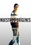 Portada de Nuestros Orígenes: Temporada 1