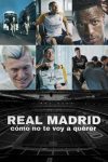 Portada de Real Madrid: Cómo no te voy a querer