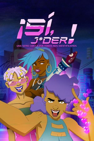 Portada de ¡Sí, j*der! Una serie con la que todos nos identificamos