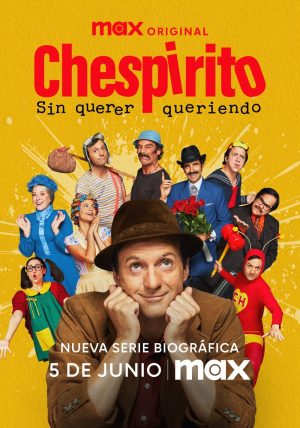 Portada de Chespirito: Sin querer queriendo: Miniseries