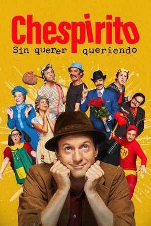 Portada de Chespirito: Sin querer queriendo