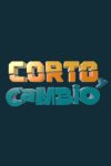 Portada de Corto y Cambio