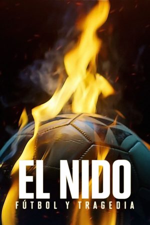 Portada de El Nido: Fútbol y tragedia