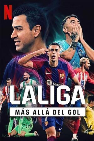 Portada de La Liga: Más allá del gol