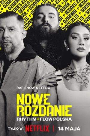 Portada de Nowe Rozdanie: Rhythm + Flow Polska: Temporada 1