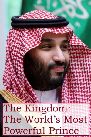 Portada de The Kingdom: The World’s Most Powerful Prince: Temporada 1