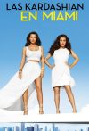 Portada de Las Kardashian en Miami: Temporada 3