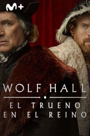 Portada de Wolf Hall: Wolf Hall - El trueno en el reino