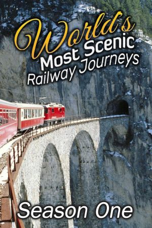 Portada de World's Most Scenic Railway Journeys: Temporada 1