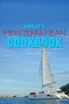 Portada de Ainsley's Mediterranean Cookbook Portada de Ainsley's Mediterranean Cookbook