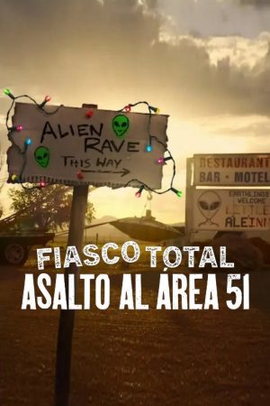 Portada de Fiasco total: Asalto al Área 51 Portada de Fiasco total: Asalto al Área 51