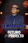 Portada de Futuro imperfecto: Temporada 2 Portada de Futuro imperfecto: Temporada 2
